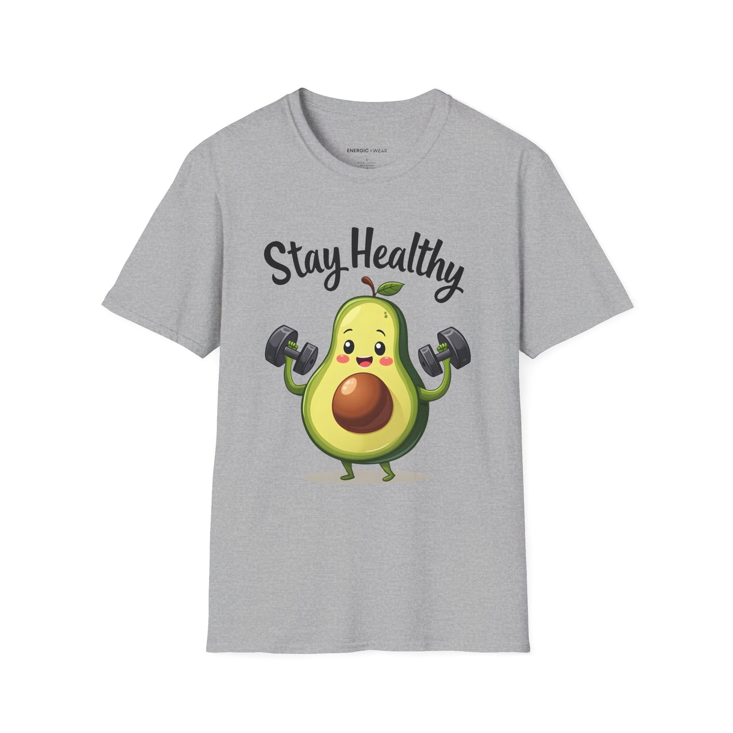 Stay Healthy Avocado! TShirt – Funny Gym Foodie Tee