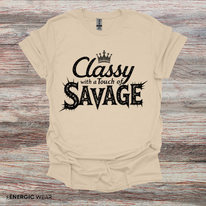 Classy 👑 With A Touch Of Savage - Funny Women’s Workout Tee