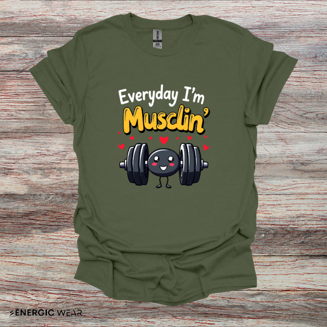 Everyday I'm musclin' TShirt - Motivational Workout Tee