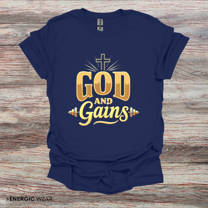 God And Gains! Funny Fitness Tee
