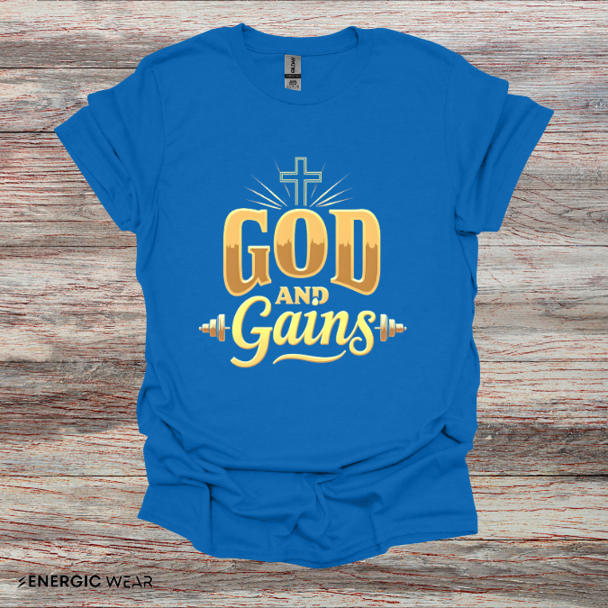 God And Gains! Funny Fitness Tee