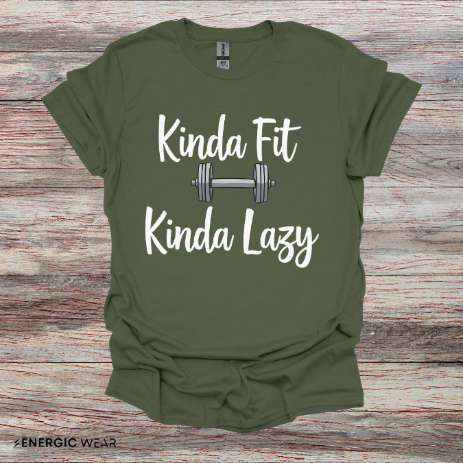 Kinda Fit Kinda Lazy! Funny Workout Shirt