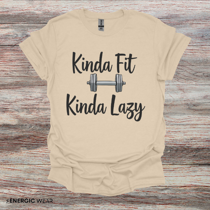 Kinda Fit Kinda Lazy! Funny Workout Shirt
