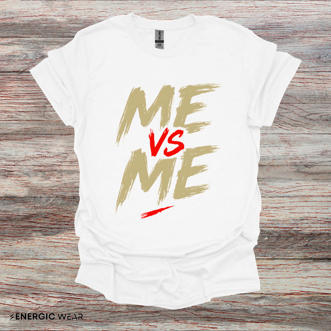ME VS ME - Fitness Motivational Tee