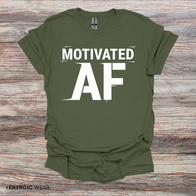 Motivated AF! Motivation Tee