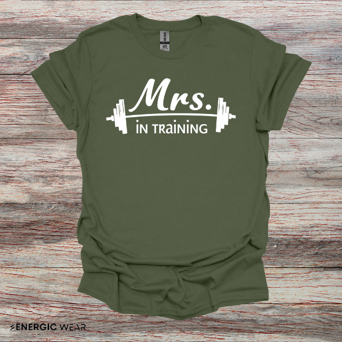 Mrs IN Training! TShirt – Fitness Tee
