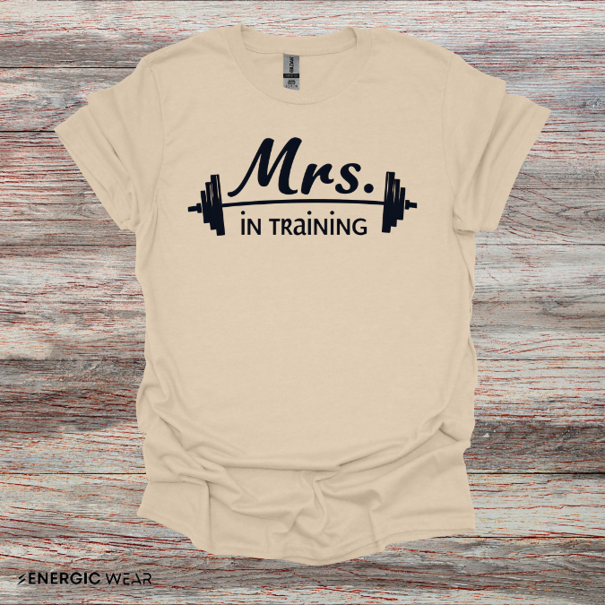 Mrs IN Training! TShirt – Fitness Tee