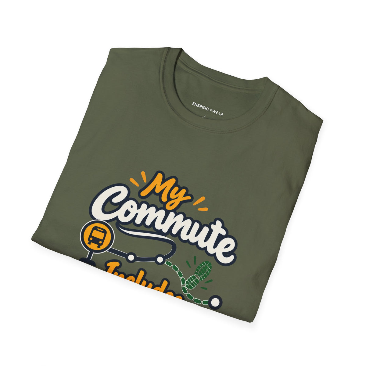 Graphic fitness T-shirt featuring the "My Commute Includes a Little Movement" design.