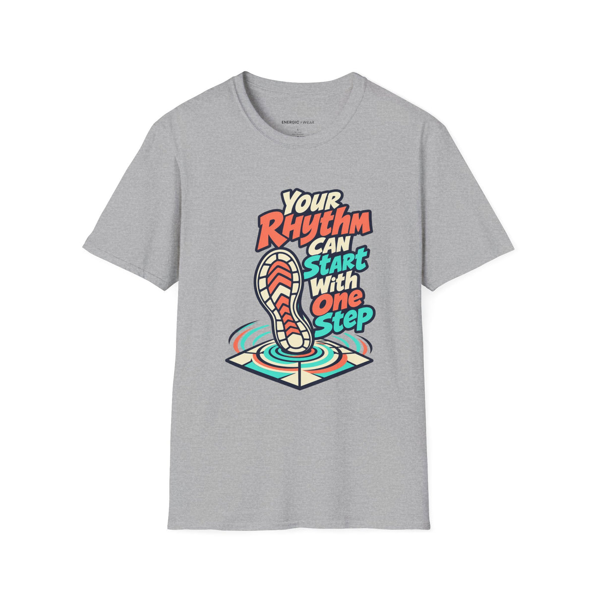 Graphic fitness T-shirt featuring the "Your Rhythm Can Start With One Step" design.