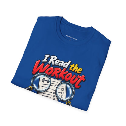 Graphic fitness T-shirt featuring the "I Read the Workout and Requested a Second Opinion" design.