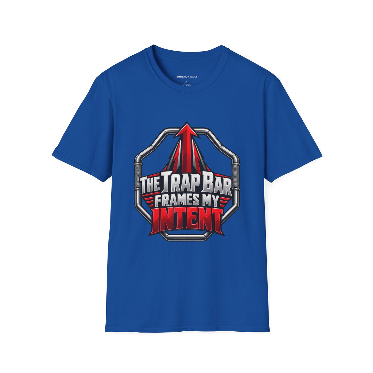 Graphic fitness T-shirt featuring the "The Trap Bar Frames My Intent" design.