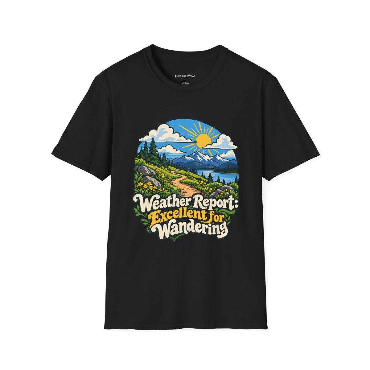 Graphic fitness T-shirt featuring the "Weather Report Excellent for Wandering" design.
