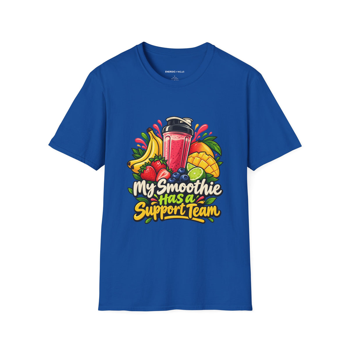 Graphic fitness T-shirt featuring the "My Smoothie Has a Support Team" design.