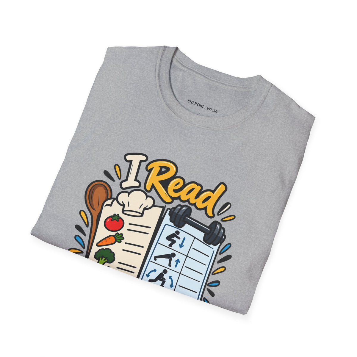 Graphic fitness T-shirt featuring the "I Read Recipes Like Training Programs" design.