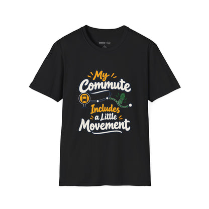 Graphic fitness T-shirt featuring the "My Commute Includes a Little Movement" design.