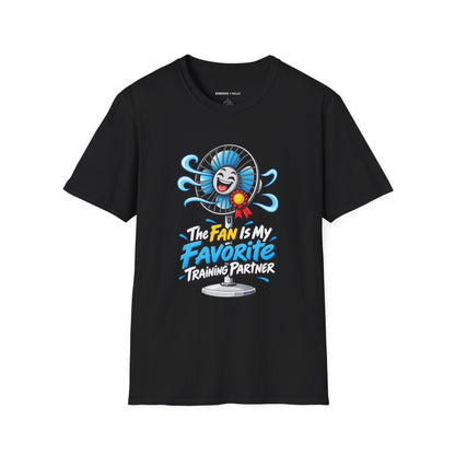Graphic fitness T-shirt featuring the "The Fan Is My Favorite Training Partner" design.