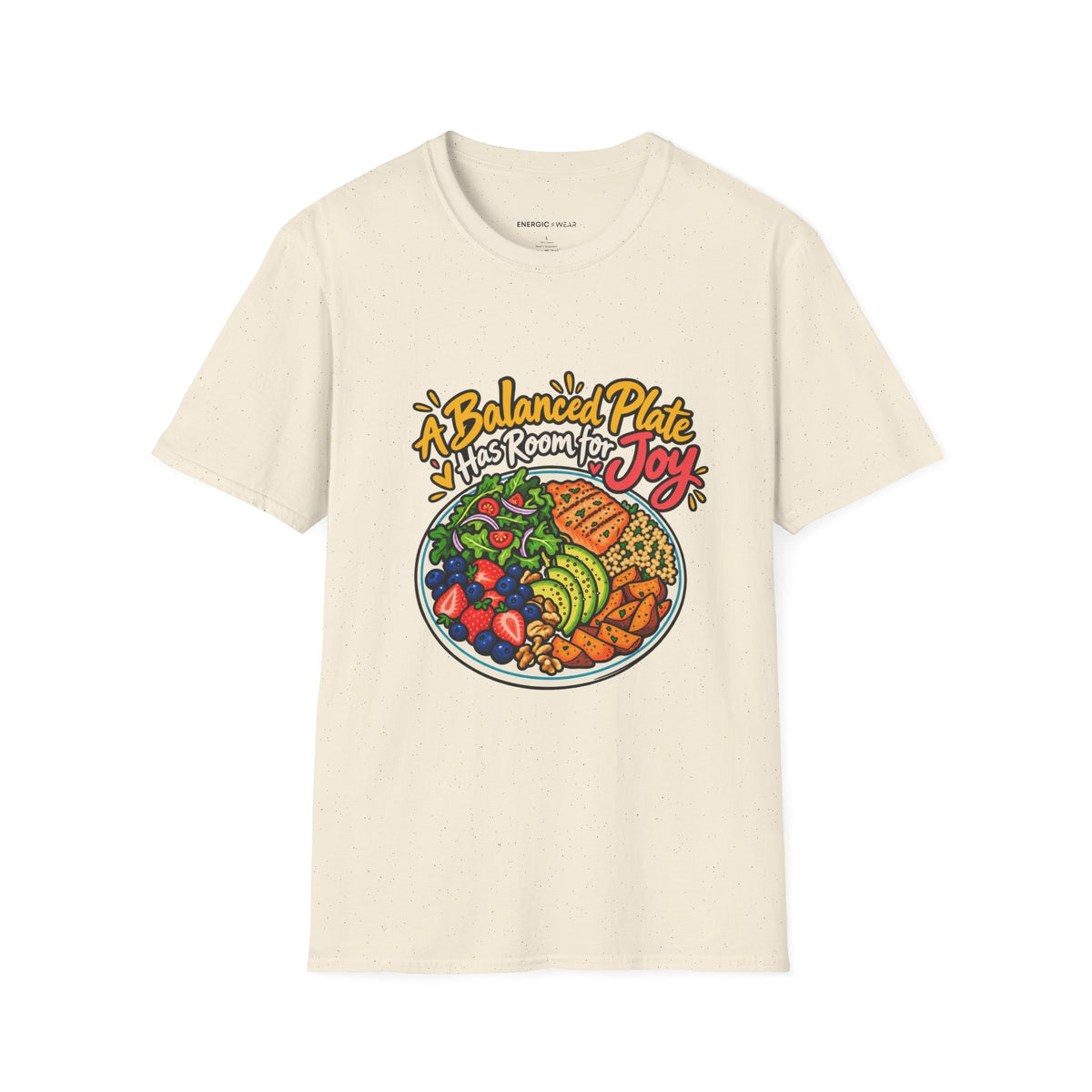 Graphic fitness T-shirt featuring the "A Balanced Plate Has Room for Joy" design.