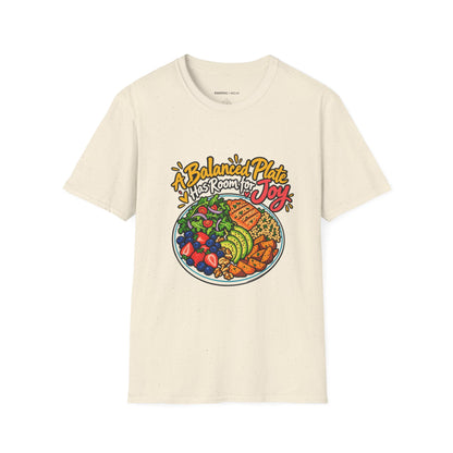 Graphic fitness T-shirt featuring the "A Balanced Plate Has Room for Joy" design.