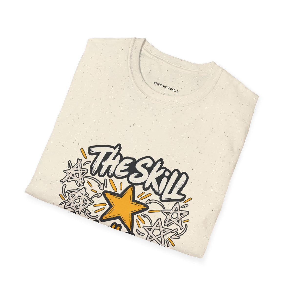 Graphic fitness T-shirt featuring the "The Skill Is Worth Being Bad at First" design.
