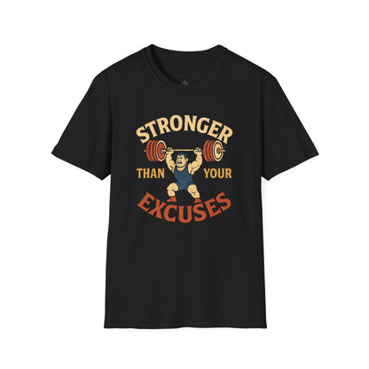 Stronger Than Your Excuses - Fitness Motivational Tee