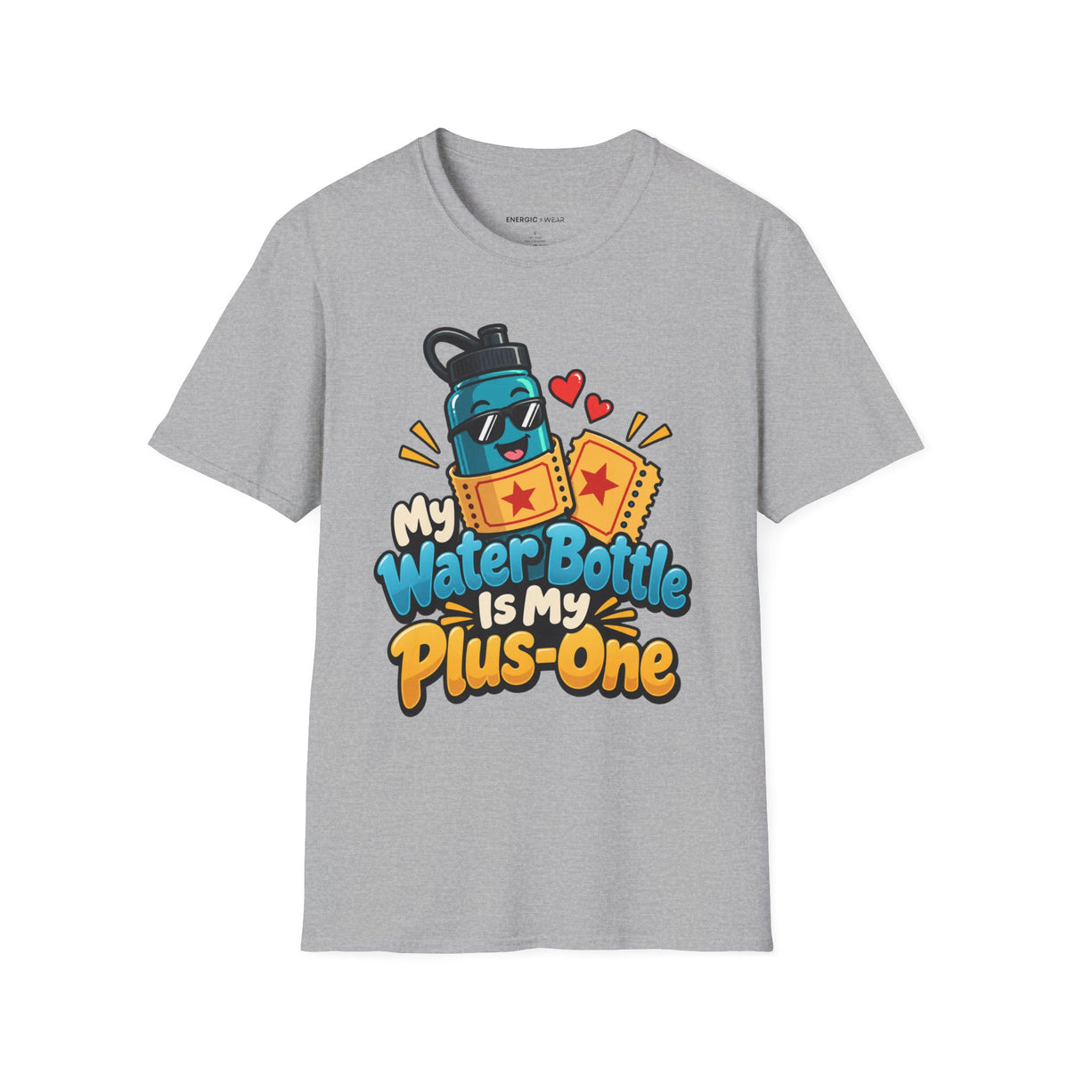 Graphic fitness T-shirt featuring the "My Water Bottle Is My Plus-One" design.