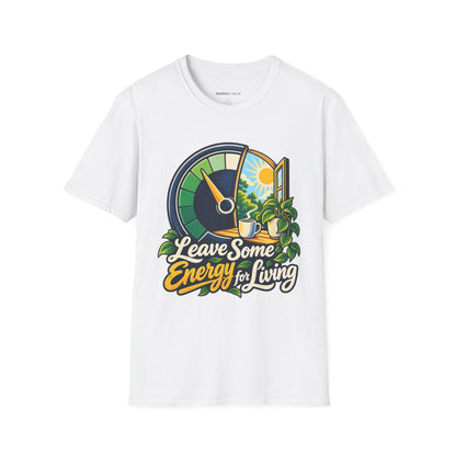 Graphic fitness T-shirt featuring the "Leave Some Energy for Living" design.