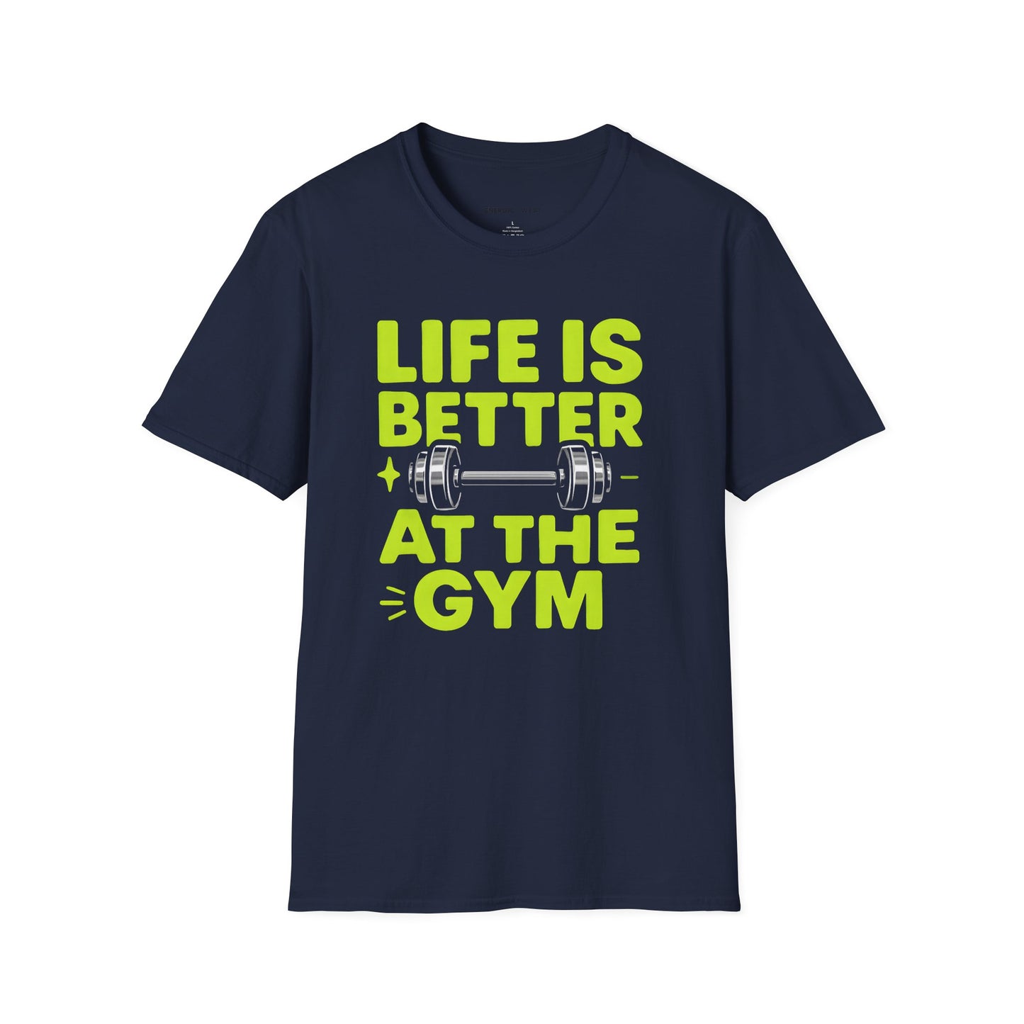 Life is better At The Gym - Fitness Motivational Tee