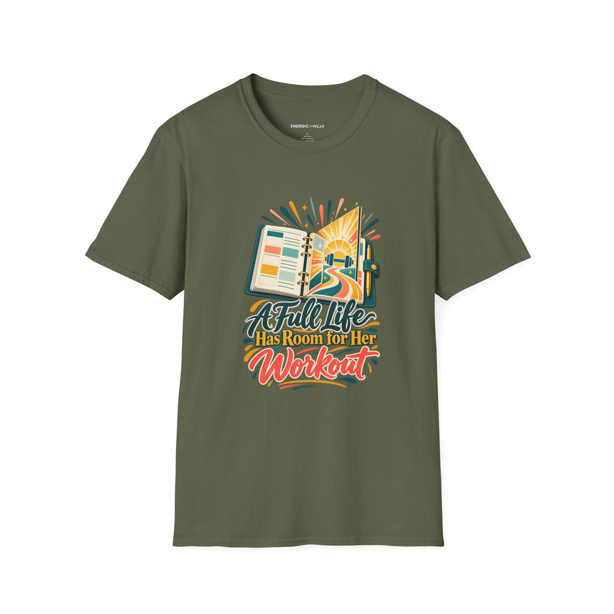 Graphic fitness T-shirt featuring the "A Full Life Has Room for Her Workout" design.