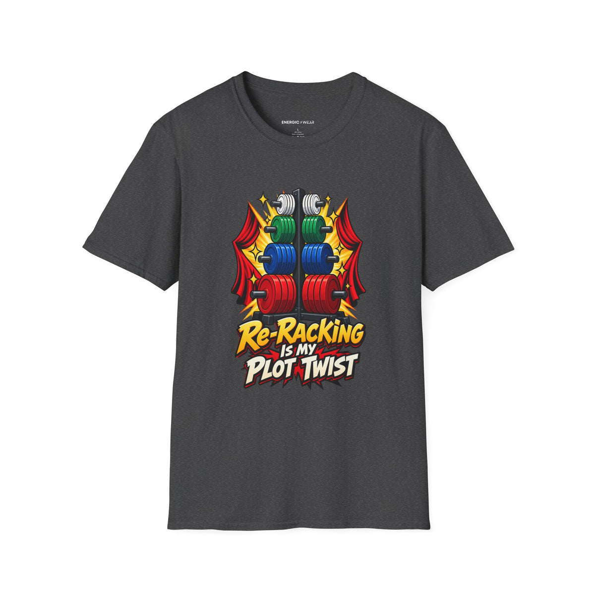 Graphic fitness T-shirt featuring the "Re-Racking Is My Plot Twist" design.