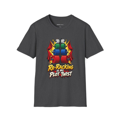 Graphic fitness T-shirt featuring the "Re-Racking Is My Plot Twist" design.