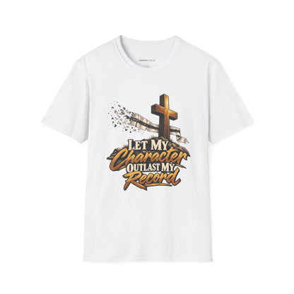 Graphic fitness T-shirt featuring the "Let My Character Outlast My Record" design.