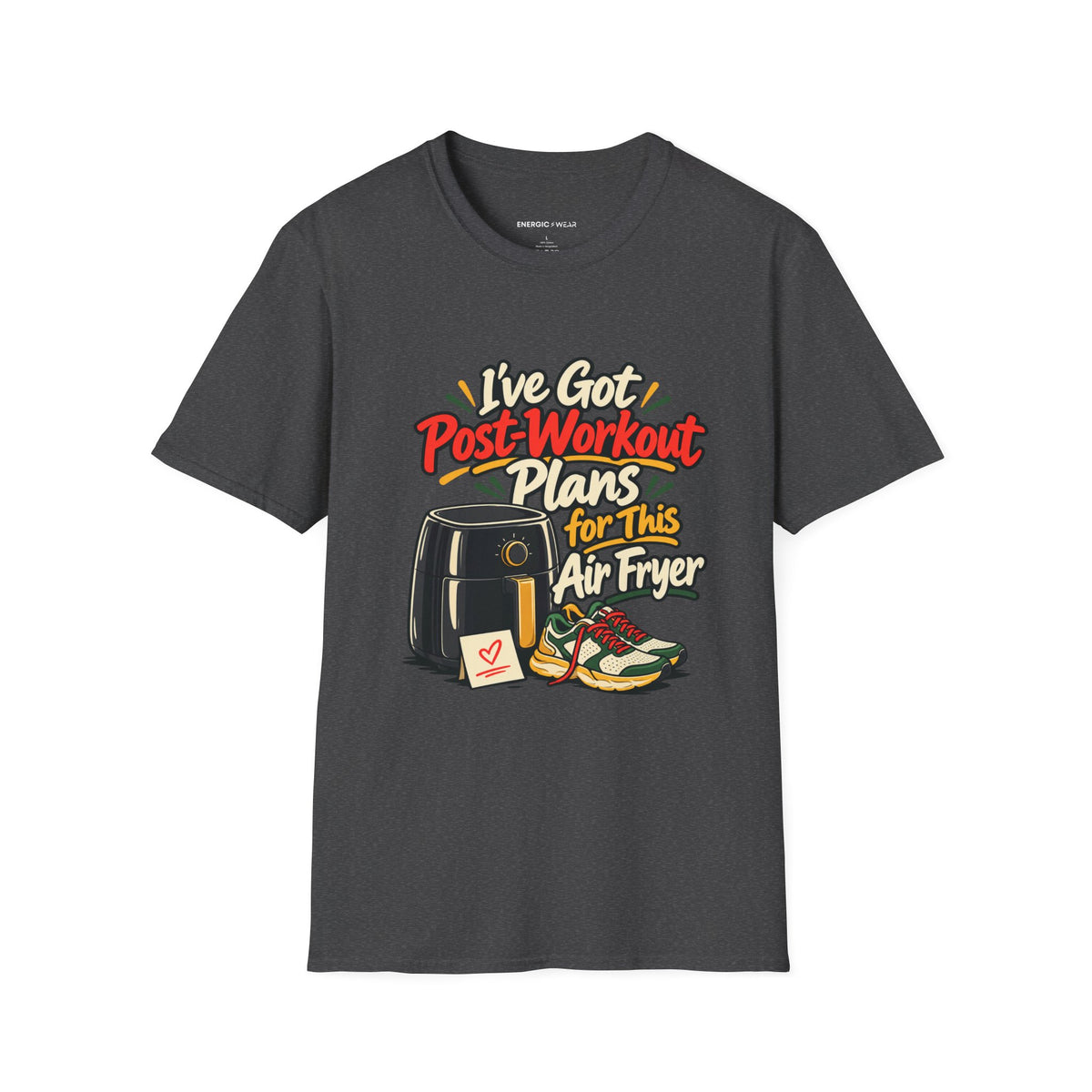 Graphic fitness T-shirt featuring the "I've Got Post-Workout Plans for This Air Fryer" design.