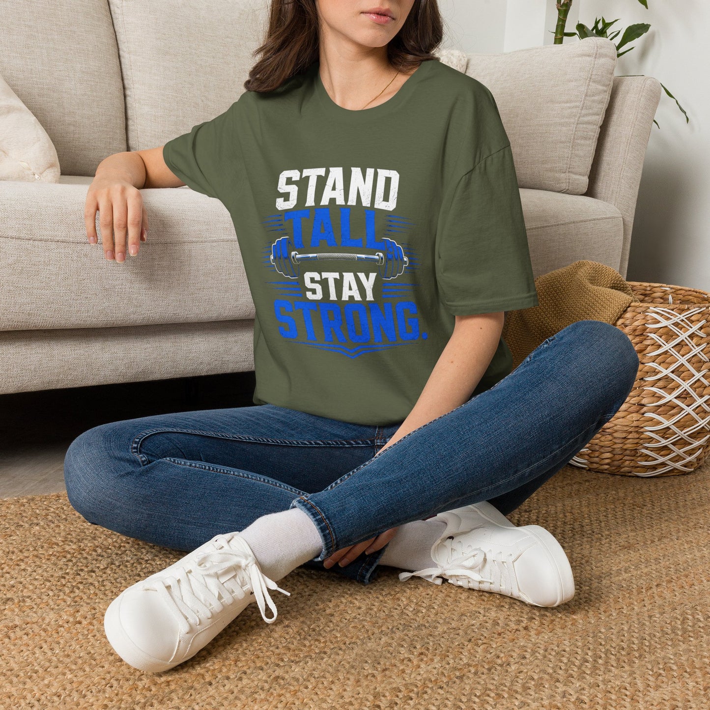 Stand Tall, Stay Strong T-Shirt
