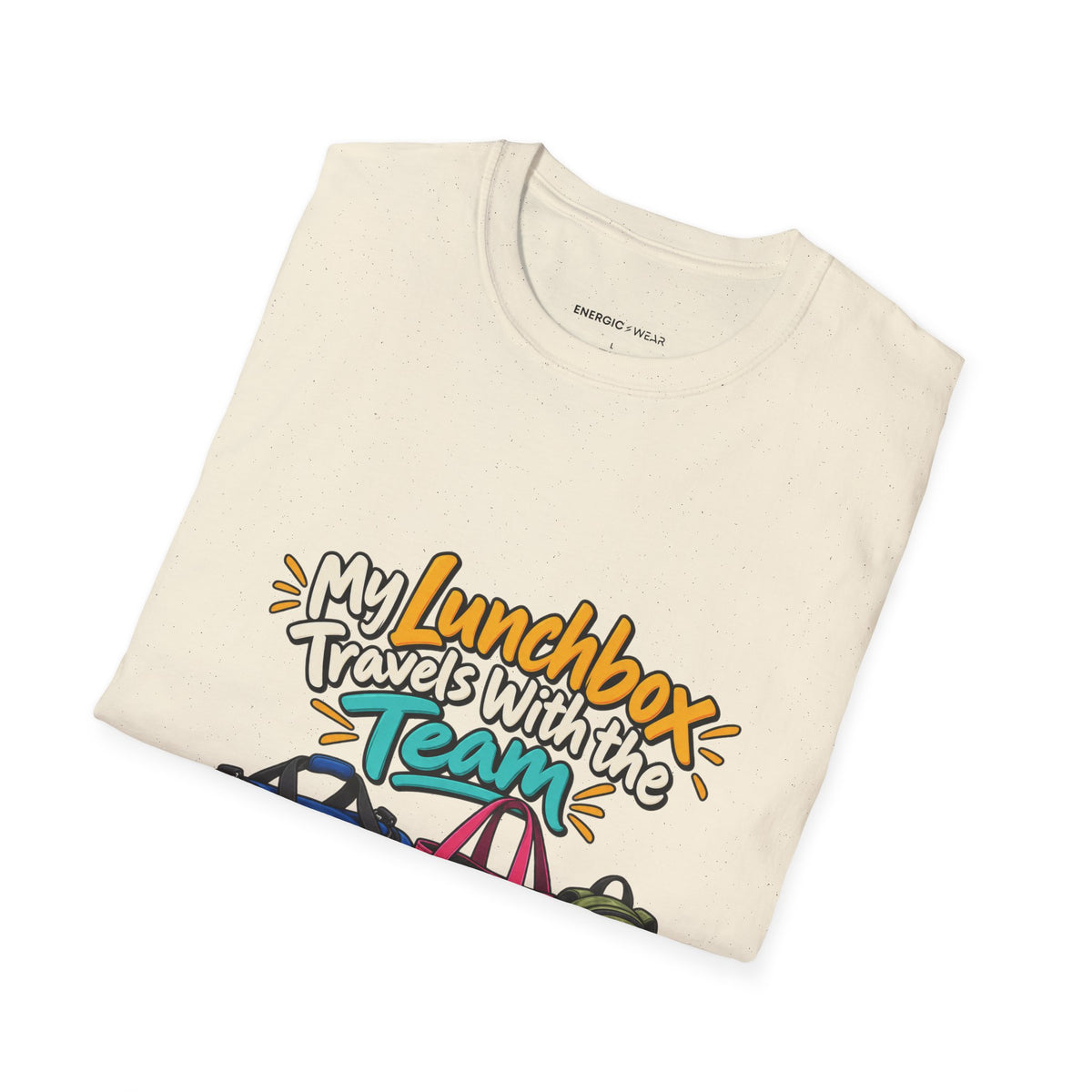 Graphic fitness T-shirt featuring the "My Lunchbox Travels With the Team" design.