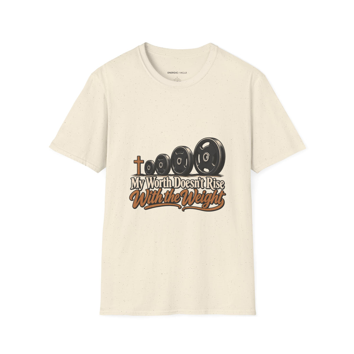 Graphic fitness T-shirt featuring the "My Worth Doesn t Rise With the Weight" design.