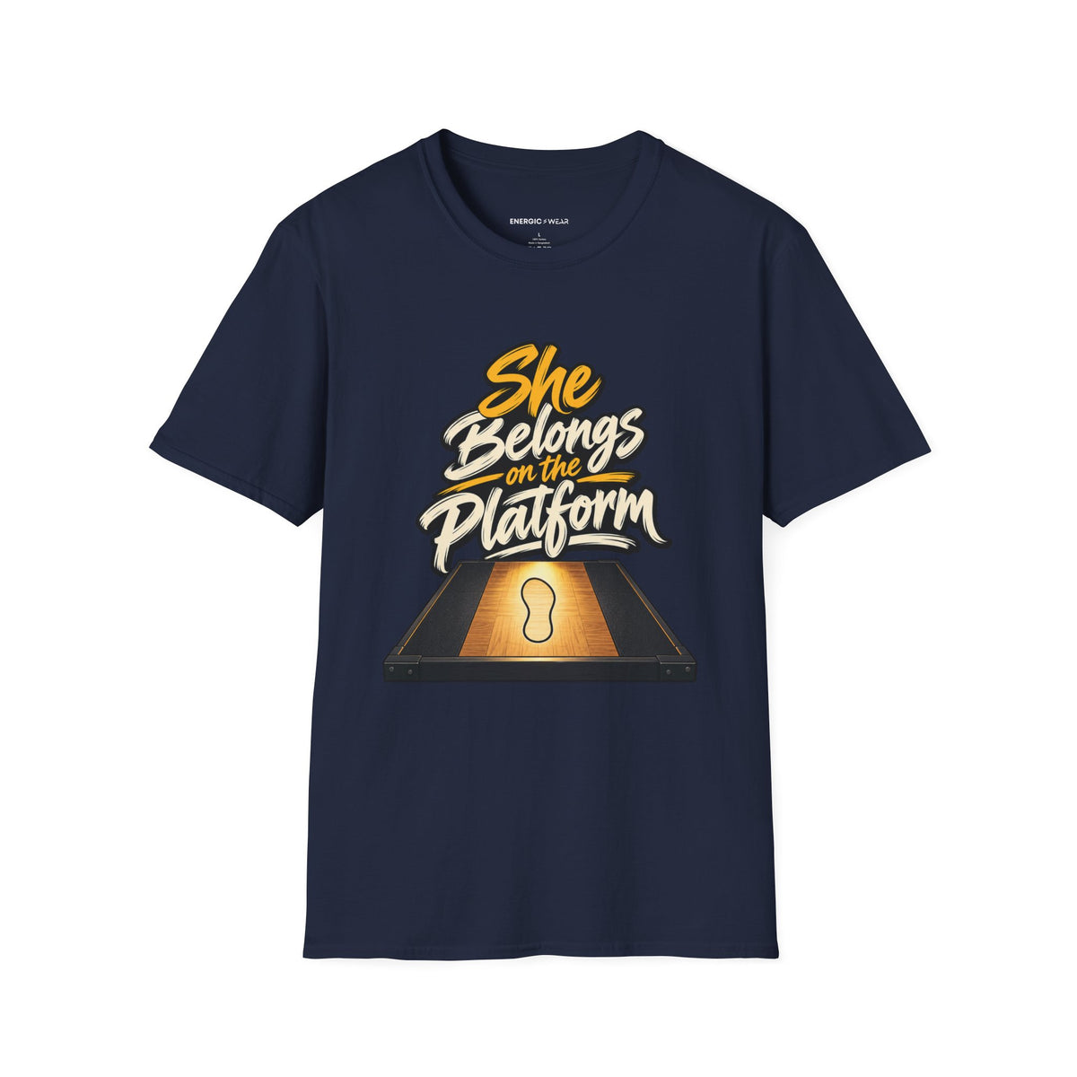 Graphic fitness T-shirt featuring the "She Belongs on the Platform" design.