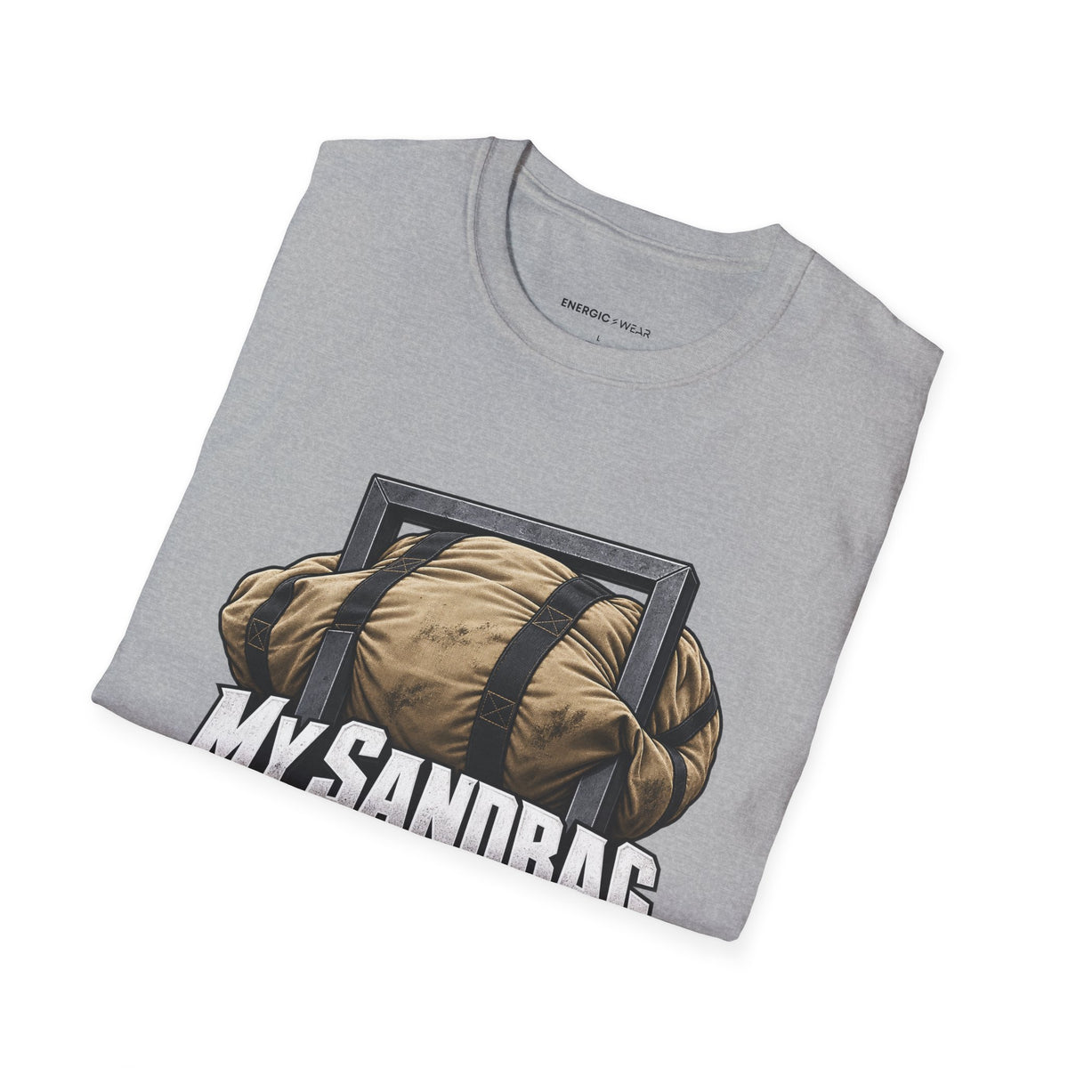 Graphic fitness T-shirt featuring the "My Sandbag Rearranges the Rules of Heavy" design.