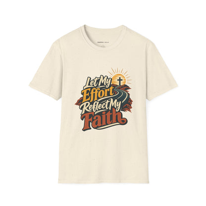 Graphic fitness T-shirt featuring the "Let My Effort Reflect My Faith" design.