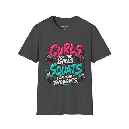 Graphic fitness T-shirt featuring the "Curls for the Girls, Squats for the Thoughts" design.