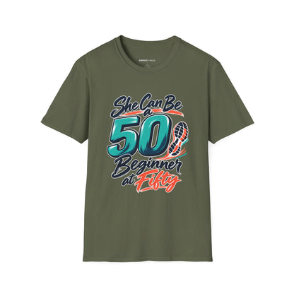 Graphic fitness T-shirt featuring the "She Can Be a Beginner at Fifty" design.
