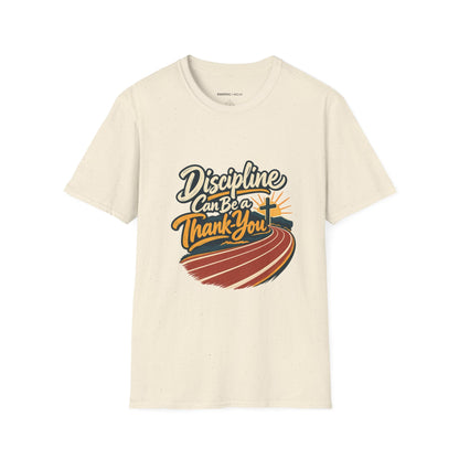 Graphic fitness T-shirt featuring the "Discipline Can Be a Thank-You" design.