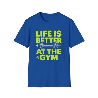 Life is better At The Gym - Fitness Motivational Tee