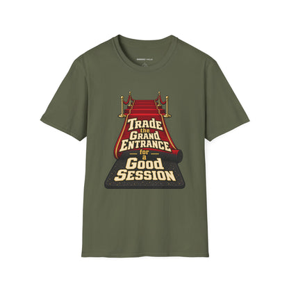 Graphic fitness T-shirt featuring the "Trade the Grand Entrance for a Good Session" design.