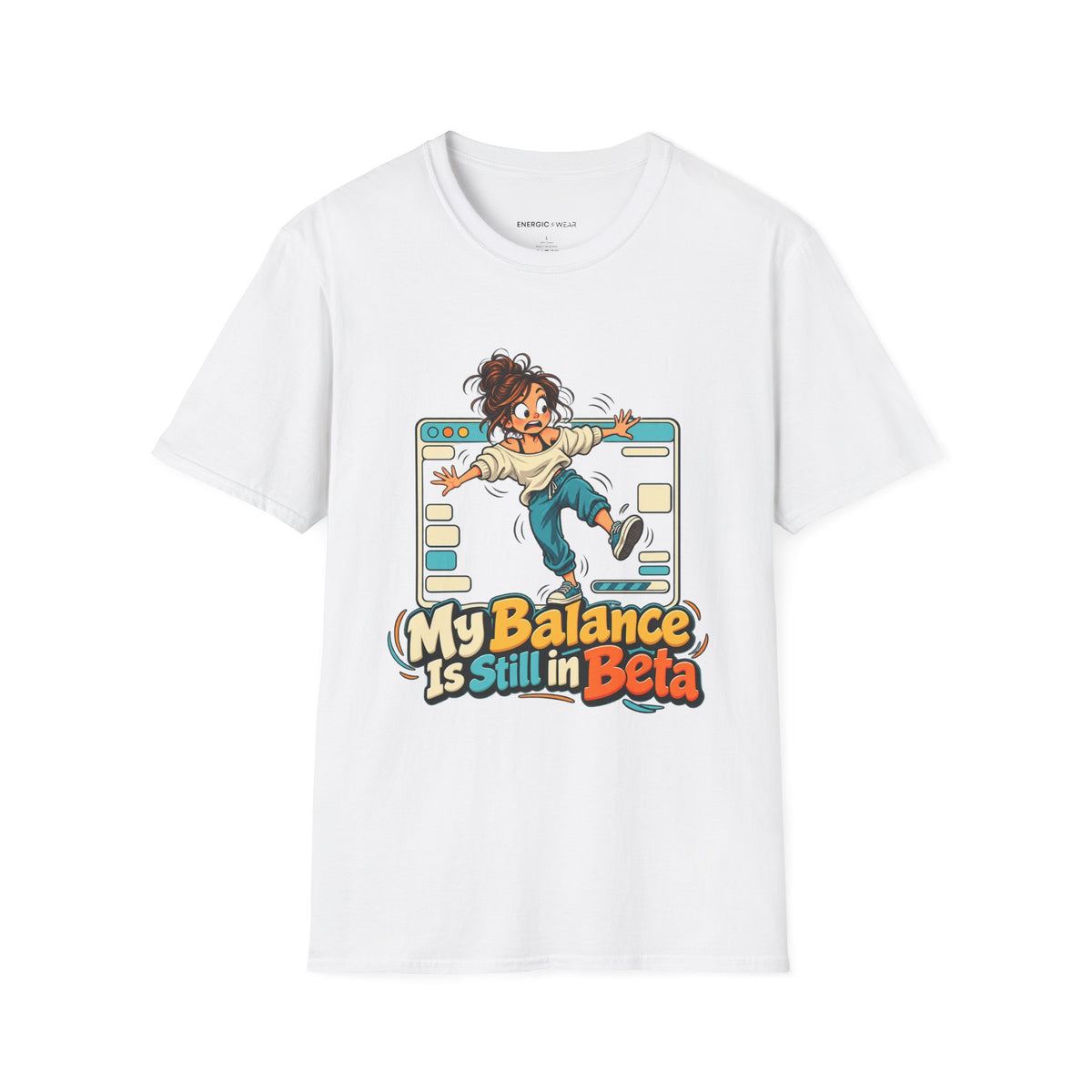 Graphic fitness T-shirt featuring the "My Balance Is Still in Beta" design.