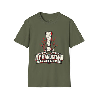 Graphic fitness T-shirt featuring the "My Handstand Has a Solid Argument" design.