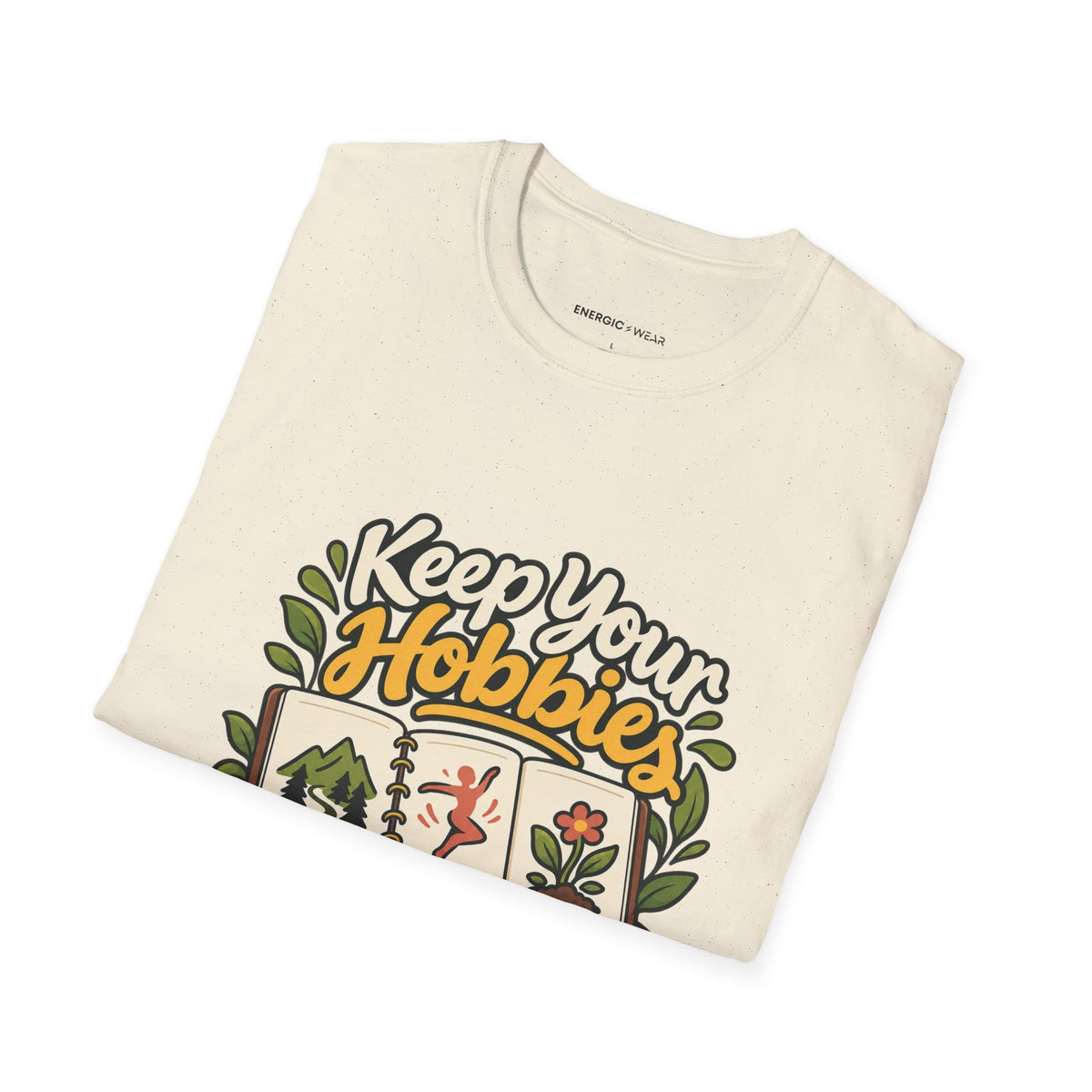 Graphic fitness T-shirt featuring the "Keep Your Hobbies in the Fitness Plan" design.