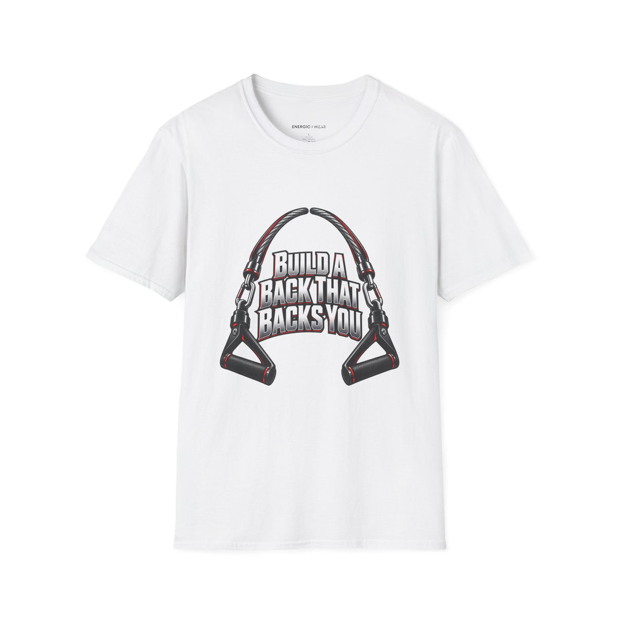 Graphic fitness T-shirt featuring the "Build a Back That Backs You" design.