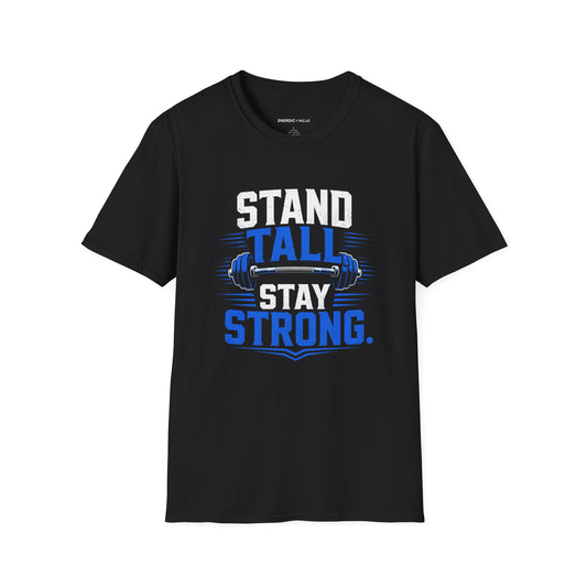 Stand Tall, Stay Strong T-Shirt product image by Energic Wear