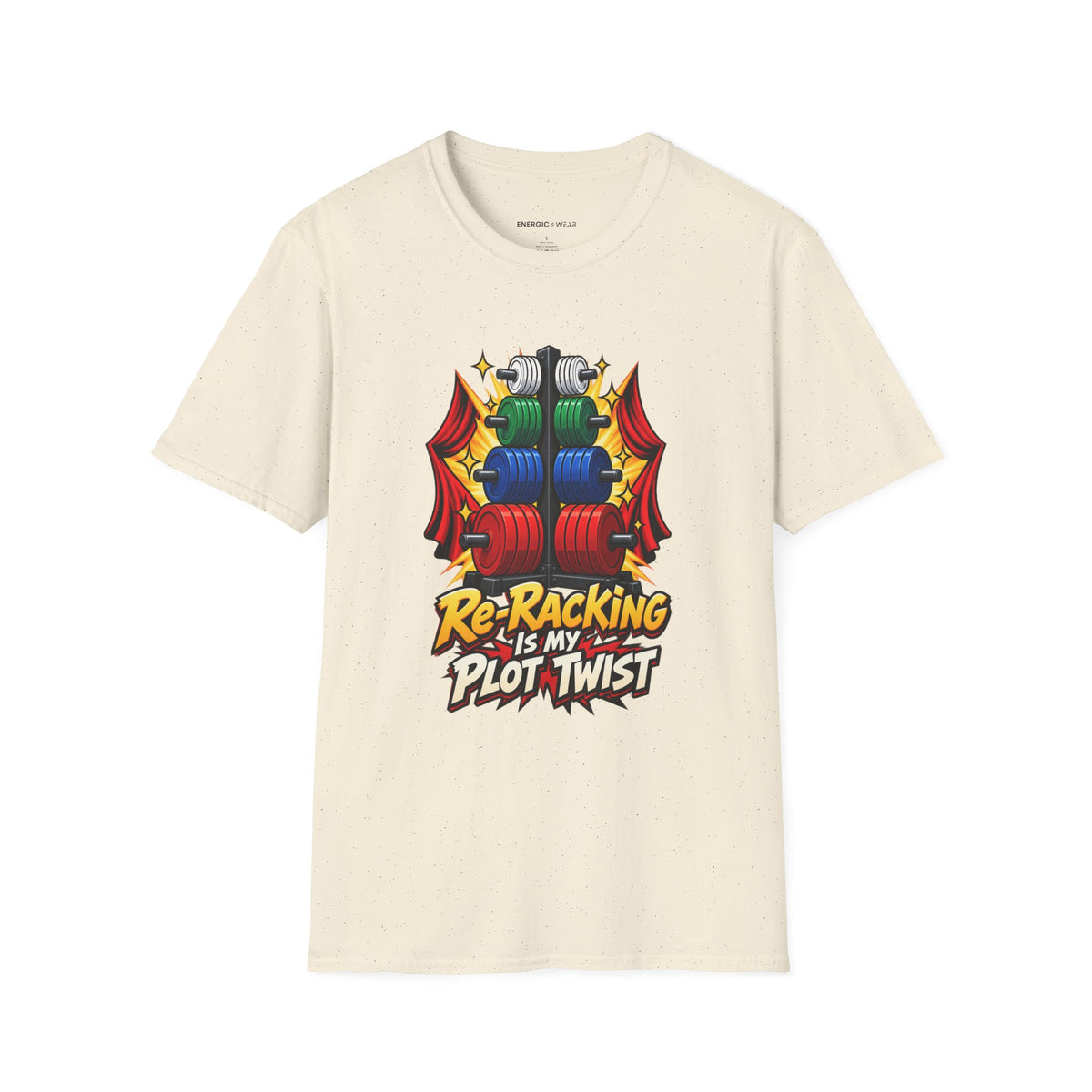 Graphic fitness T-shirt featuring the "Re-Racking Is My Plot Twist" design.