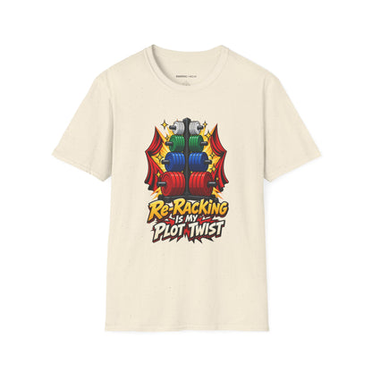 Graphic fitness T-shirt featuring the "Re-Racking Is My Plot Twist" design.